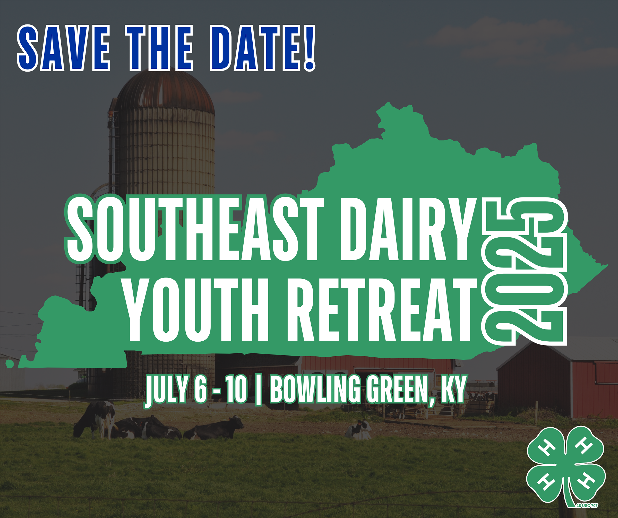 A green outline of Kentucky with the text Save the Date, Southeast Dairy Youth Retreat 2025 July 6-10 Bowling Green, KY